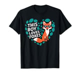 This Boy Loves Foxes Cute Fox Lover Heart for Boys T-Shirt