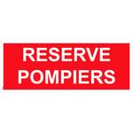 Panneau "Réserve pompiers" PVC - 200x80 mm