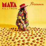 Maya Killtron  Persimmon  LP/Vinyl