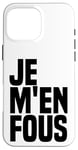 iPhone 16 Pro Max Je M'en Fous - I Don't Care Funny French Language Dictionary Case