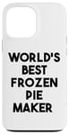 iPhone 13 Pro Max World's Best Frozen Pie Maker Case