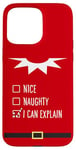 Coque pour iPhone 15 Pro Max Nice or Naughty List Costume d'elfe de Noël amusant Rouge