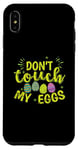 iPhone XS Max Don't touch my Eggs Easter colorful Easter Eggs Case