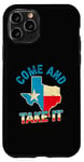 Coque pour iPhone 11 Pro Drapeau du Texas USA Independence Day Come And Take It