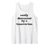 Easily Distracted By A Horse - Hanoverian Tank Top