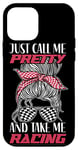 iPhone 12 mini Racing Race Sunglasses Girl Just Call Me Pretty And Take Me Case