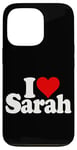 iPhone 13 Pro I LOVE HEART SARAH Case