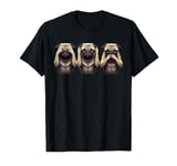 Cute See No Evil Hear No Evil Speak No Evil Three Pug T-Shirt