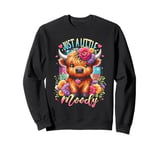 Highland Cow Just A-Little Moody Flower Funny Farm Farmer Sweatshirt