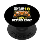 Niveau 18 Débloqué Super Depuis 2007 Anniversaire Gamer PopSockets PopGrip Adhésif