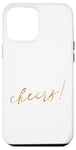 Coque pour iPhone 12 Pro Max Cheers Gold