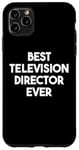 iPhone 11 Pro Max Best Television Director Ever Case