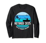 Retired 2025 Funny Fishing Retirement Retro Gone Fishing Rod Long Sleeve T-Shirt