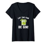 Womens Let The Fun Be Gin! T-Shirt funny saying drunk drinking gin V-Neck T-Shirt