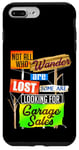 Coque pour iPhone 7 Plus/8 Plus Chemise de vente de garage Not All Who Wonder Are Lost Thrifter