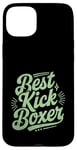 iPhone 15 Plus Best Kick Boxer Kickboxing Kickbox Kickboxer Case