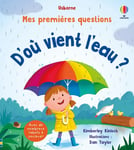 D'où vient l'eau ? - Mes premières questions - Dès 4 ans (Jeunesse)