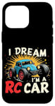 iPhone 16 Pro Max I DREAM I'M A RC Car Remote Control Car Case