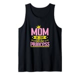 Mom of the little Princess Tank Top