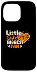 Coque pour iPhone 14 Pro Max Funny Little Sister - Grande fan de basket-ball pour filles