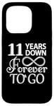 iPhone 15 Pro 11 Years Down Forever To Go - 11th Wedding Anniversary Day Case