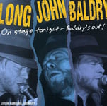 Long John Baldry  On Stage Tonight: Baldrys Out  CD