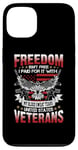 Coque pour iPhone 13 Freedom Isn't Free US Veterans American Flag Patriotic