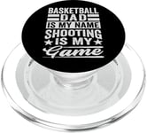 Basketball Dad Is My Name Shooting Is My Game - Funny PopSockets PopGrip for MagSafe