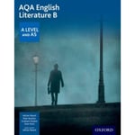 AQA English Literature B: A Level and AS (häftad, eng)