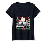 Womens Most Likely To Watch All The Football Games For Christmas V-Neck T-Shirt