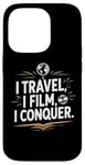 Coque pour iPhone 14 Pro I Travel I Film I Conquer Funny Vlogging Devise