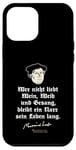 iPhone 12 Pro Max Martin Luther Quote Wine, Woman and Vocal Martin Luther Case