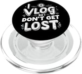 I Vlog So I Don't Get Lost Travel Sarcasm Humour PopSockets PopGrip pour MagSafe