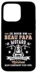 Coque pour iPhone 15 Pro Max Motard Beau Papa Moto Humour idée Cadeau Motorcycle Retraite