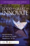 Good to Great to Innovate