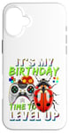 Coque pour iPhone 16 Plus It's My Birthday Ladybug Time to Level Up Jeu vidéo