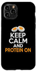 iPhone 11 Pro Keep Calm and Protein On Weight Lifting Case