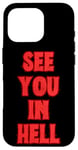 Coque pour iPhone 16 Pro Rendez-vous dans Hell Eat The Rich