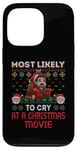 iPhone 13 Pro Most Likely To Cry At A Christmas Movie Funny Merry X-Mas Case