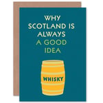 Whisky Lover Typography Good Idea Scotland Art Greetings Greetings Card Plus Envelope Blank inside