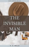 The Invisible Man A Grotesque Romance