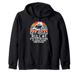 If You Don't Get Stuck You're Not Trying Hard Enough Offroad Zip Hoodie