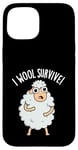 Coque pour iPhone 15 I Wool Survive est un jeu de mots amusant en forme de mouton