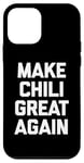 Coque pour iPhone 12 mini Funny Food Chili T-shirt avec inscription « Make Chili Great Again »