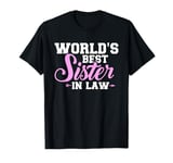 World's best sister-in-law T-Shirt