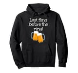 Cheers on the last fling outfit for boys and men Pullover Hoodie