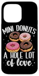 Coque pour iPhone 14 Pro Max Mini donuts A Hole Lot of Love Mini Donuts