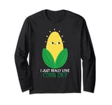 I Just Really Love Corn oK Long Sleeve T-Shirt