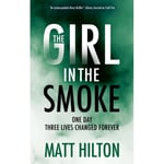 The Girl in the Smoke (inbunden, eng)