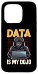 iPhone 15 Pro Data Ninja Data Is My Dojo Nerd Funny Data Analyst Case